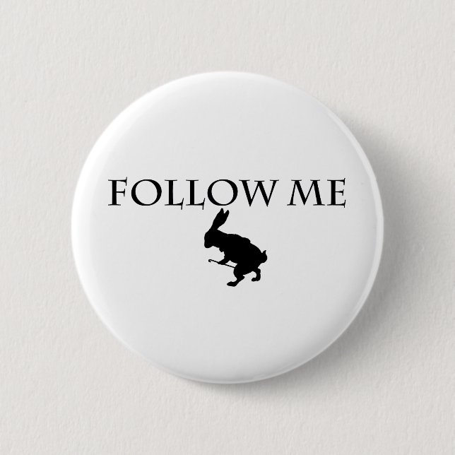 Follow Me 6 Cm Round Badge (Front)