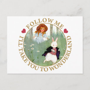 Follow me - I'll take you to Wonderland! Postcard