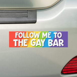 Follow Me To The Gay Bar LGBT Pride Bumper Sticker