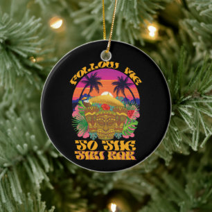 Follow Me To The Tiki Bar Hawaiian Luau Party  Ceramic Tree Decoration