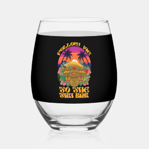 Follow Me To The Tiki Bar Hawaiian Luau Party  Stemless Wine Glass