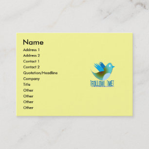 Follow Me @ YOUR Twitter Address Business Card