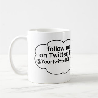 Follow Me @ (YourNameHere) CUP