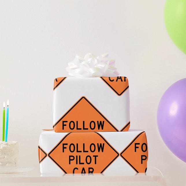 Follow Pilot Car Road Work Construction Sign Wrapping Paper (Creator Uploaded)