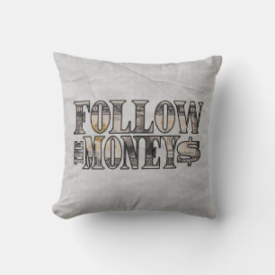 Follow the Money ~ Bill Cushion