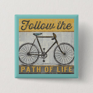Follow The Path of Life Quote 15 Cm Square Badge