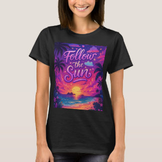 Follow the sun - cute girl t shirt