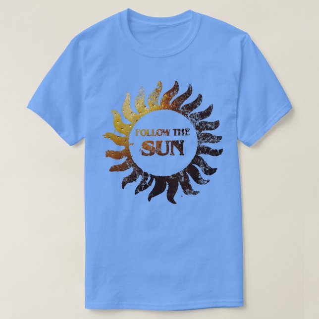 FOLLOW THE SUN T-Shirt (Design Front)