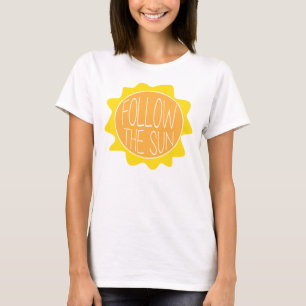 Follow The Sun T-Shirt, Statement Tee, Tumblr Shir T-Shirt