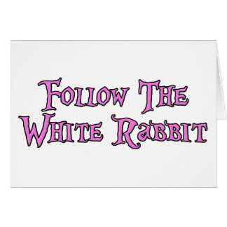 Follow The White Rabbit