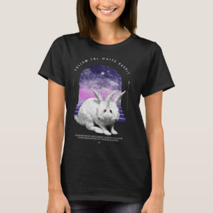 Follow the white rabbit Christian Faith Jesus Chur T-Shirt