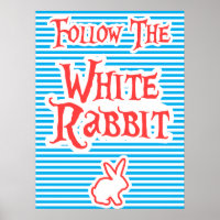 Follow The White Rabbit, typography poster,