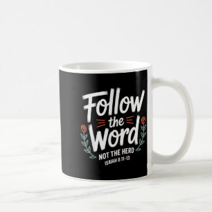 Follow The Word Not The Herd Christian Cow Bible V Coffee Mug