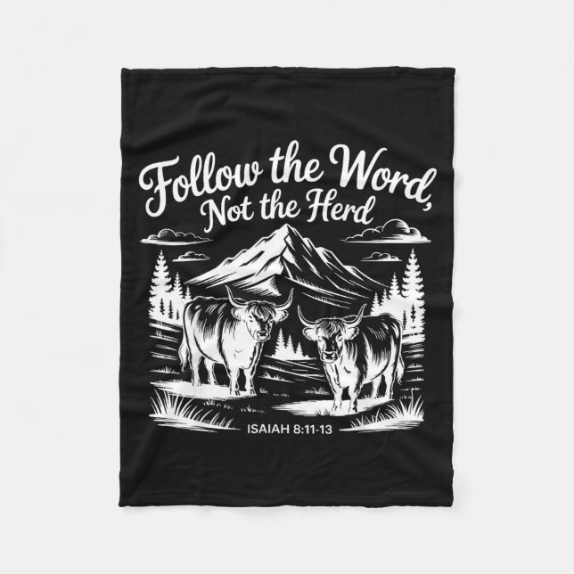 Follow The Word Not The Herd Christian Religion Hi Fleece Blanket (Front)
