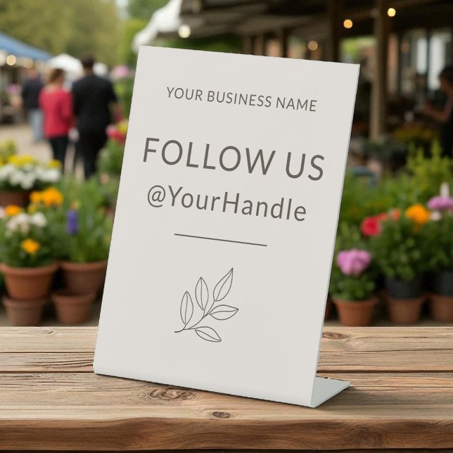 Follow Us Minimalist Small Business Neutral Pedest Pedestal Sign (Creator Uploaded)