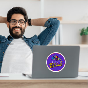 Follow Your Bliss - Vibrant Motivational Art Print Classic Round Sticker