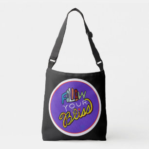 Follow Your Bliss - Vibrant Motivational Art Print Crossbody Bag