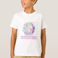 Follow Your Dream Like A Unicorn Magical   
