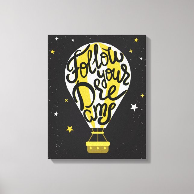 Follow Your Dreams Balloon Canvas Print (Front)
