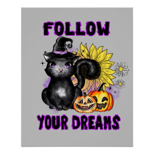 Follow Your Dreams - Black Cat Jack-O-Lantern Poster