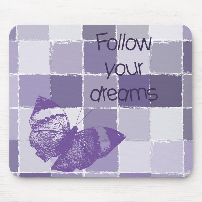 Follow Your Dreams Butterfly Mouse Pad (Front)
