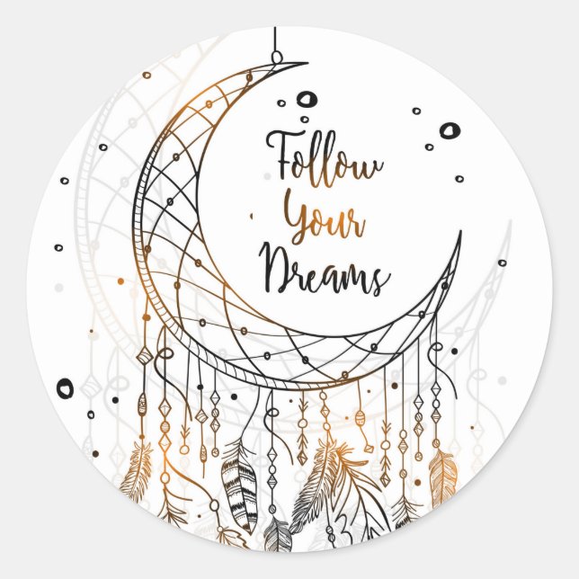 Follow Your Dreams Classic Round Sticker (Front)