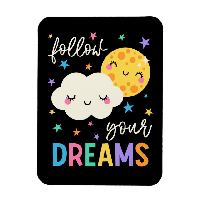 Follow Your Dreams | Cloud & Moon Magnet (Vertical)