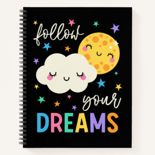Follow Your Dreams Cloud & Moon Notebook