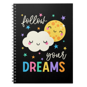 Follow Your Dreams Cloud & Moon Notebook