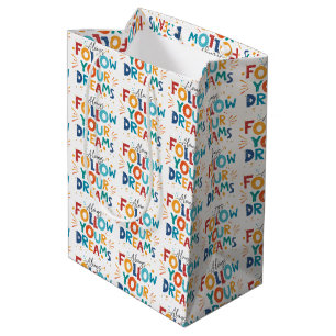 Follow Your Dreams Colorful fun typography Medium Gift Bag