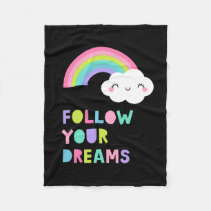 Follow Your Dreams Cute Rainbow Cloud Fleece Blanket