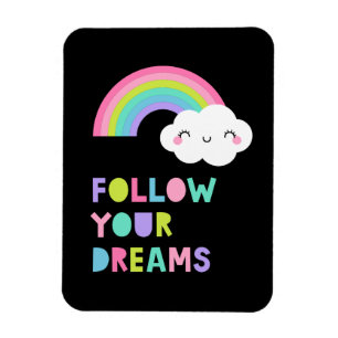 Follow Your Dreams Cute Rainbow Cloud Magnet