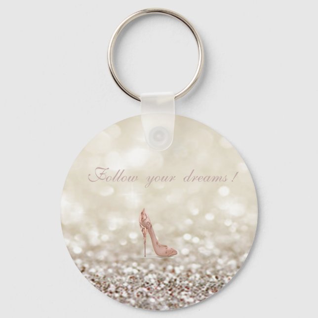 Follow your dreams, Glittery, Bokeh ,Heels, Key Ring (Front)