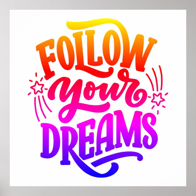 Follow your dreams in Dream vision board rainbow Poster (Front)