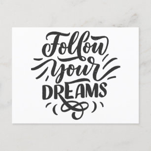 "Follow Your Dreams   Inspirational and Motivation Postcard