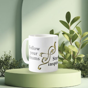 Follow Your Dreams – Inspirational Bracelet for Da Coffee Mug