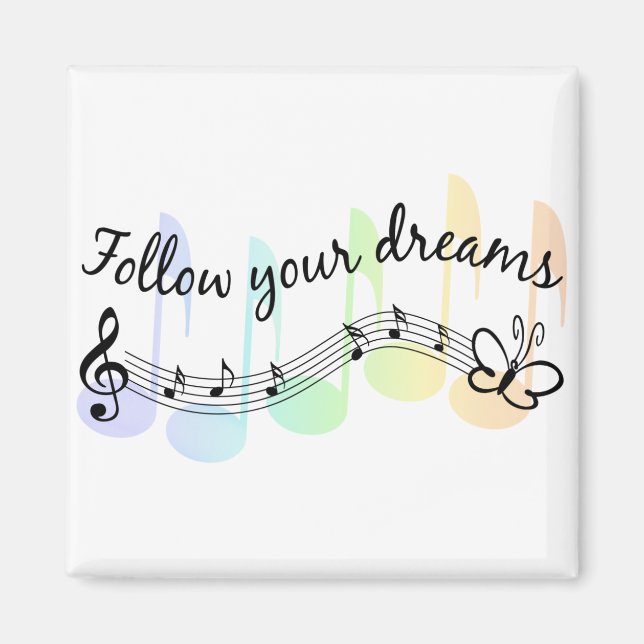 Follow Your Dreams Magnet (Front)