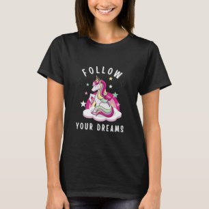 Follow Your Dreams My Unicorn Birthday T-Shirt