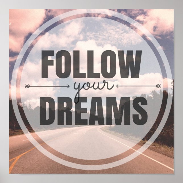Follow Your Dreams Poster (Front)