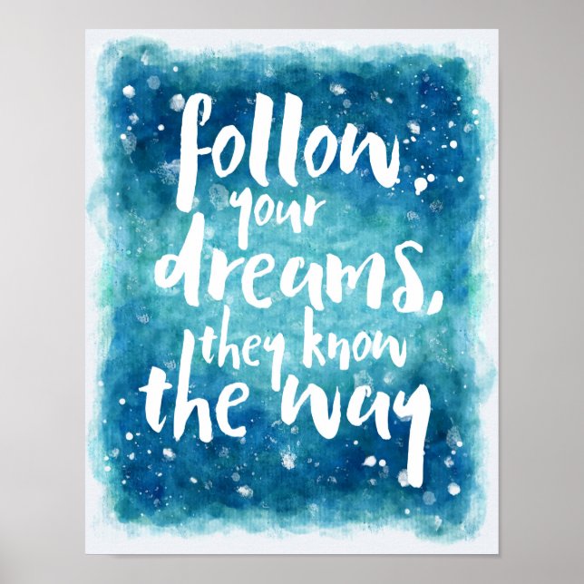 Follow Your Dreams Quote Poster (Front)