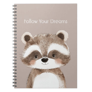 Follow Your Dreams Racoon Notebook