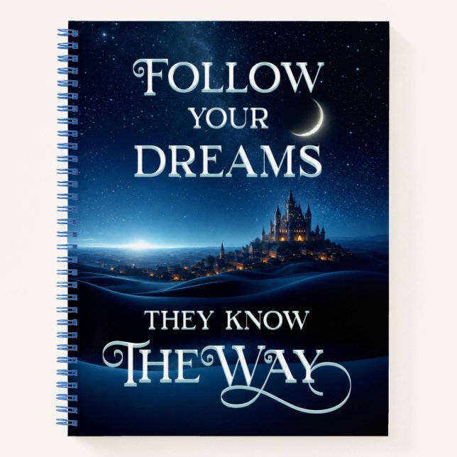 Follow Your Dreams Under a Starlit Sky Notebook (Front)