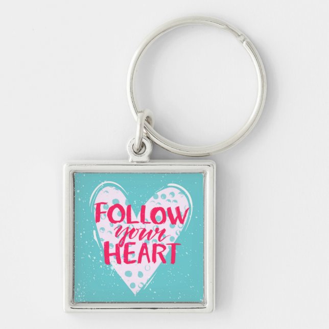 Follow Your Heart 2 Key Ring (Front)