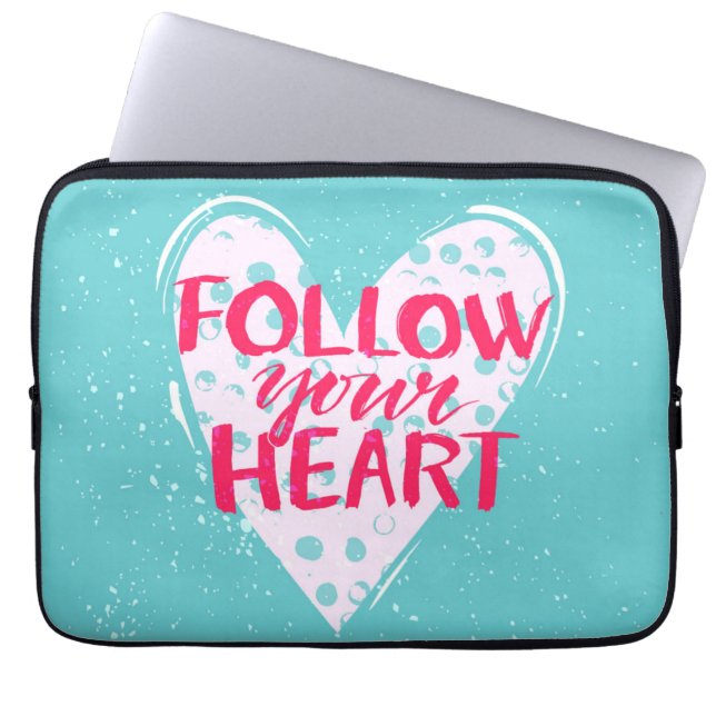 Follow Your Heart 2 Laptop Sleeve (Front)