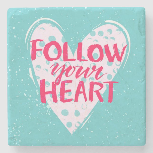 Follow Your Heart 2 Stone Coaster (Front)
