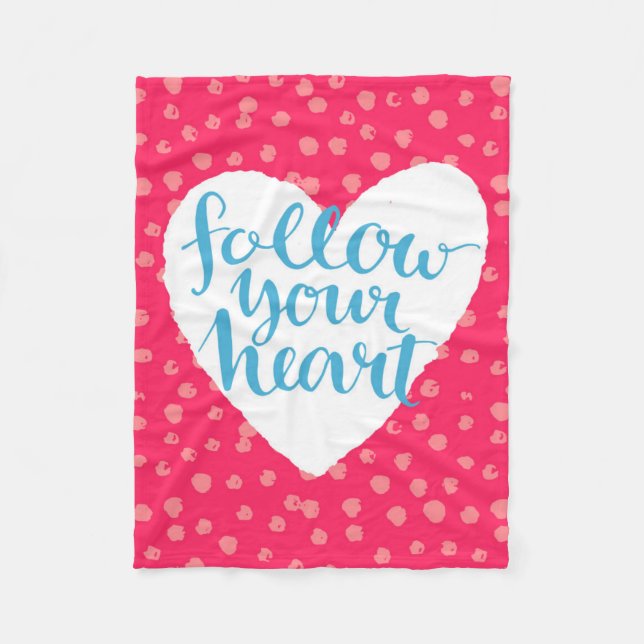 Follow Your Heart 3 Fleece Blanket (Front)