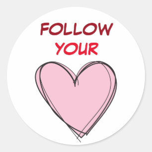 FOLLOW YOUR HEART CLASSIC ROUND STICKER