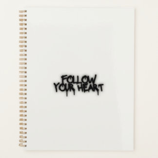 Follow Your Heart Daily Planner