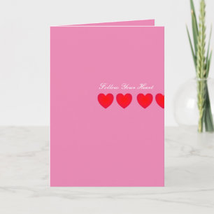 Follow Your Heart Greeting Card
