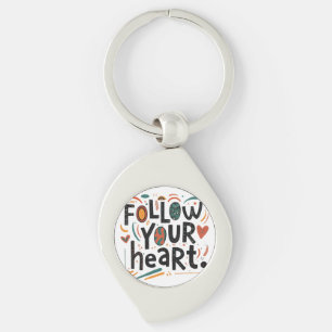 Follow Your Heart Key Ring